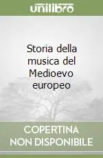 Storia della musica del Medioevo europeo Solo Oggi