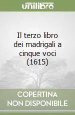 Il terzo libro dei madrigali a cinque voci (1615) Promozione Esclusiva