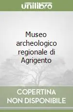 Saldi Museo archeologico regionale di Agrigento