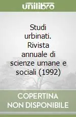 Studi urbinati. Rivista annuale di scienze umane e sociali (1992) Bestseller
