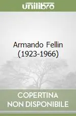 Armando Fellin (1923-1966) Offerta Speciale