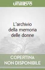 L‘archivio della memoria delle donne Affare