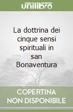 Scelto Dai Clienti La dottrina dei cinque sensi spirituali in san Bonaventura