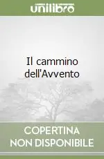 Subito Disponibile Il cammino dell‘Avvento