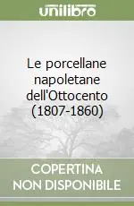 Le porcellane napoletane dell‘Ottocento (1807-1860) Economico