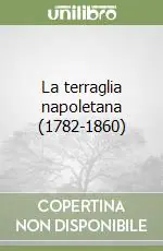 Prezzo Di Fabbrica La terraglia napoletana (1782-1860)