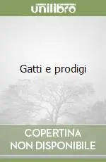 Compra Oggi Stesso Gatti e prodigi