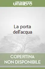 Bestseller La porta dell‘acqua