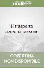Offerta Il trasporto aereo di persone