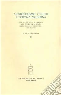 Aristotelismo veneto e scienza moderna. Atti del 25º anno accademico Più Venduto