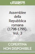 Compra Online Assemblee della Repubblica romana (1798-1799). Vol. 3