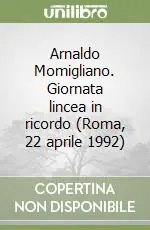 Arnaldo Momigliano. Giornata lincea in ricordo (Roma, 22 aprile 1992) Promo Stagionale