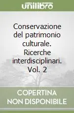 Conservazione del patrimonio culturale. Ricerche interdisciplinari. Vol. 2 Promozione