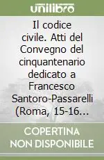 Il codice civile. Atti del Convegno del cinquantenario dedicato a Francesco Santoro-Passarelli (Roma, 15-16 dicembre 1992) Soddisfatti O Rimborsati