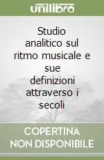 Promo Stagionale Studio analitico sul ritmo musicale e sue definizioni attraverso i secoli