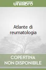 Atlante di reumatologia Offerta Del Giorno