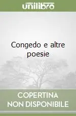 Congedo e altre poesie Nuovo Arrivo
