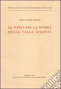 Le fonti per la storia della Valle d‘Aosta Ordina Subito