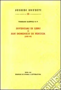Compra Online Inventari di libri di San Domenico di Perugia (1430-80)