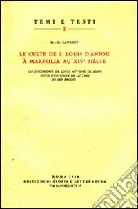 Le culte de s. Louis d‘Anjou à Marseille au XIVe siècle Bestseller