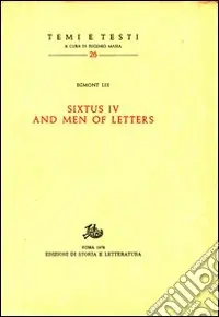 Ultimissimo Modello Sixtus IV and men of letters