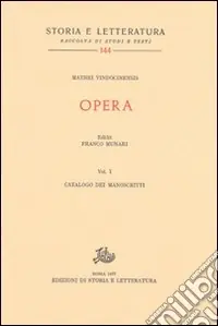 Opera. Vol. 1 Catalogo dei manoscritti Novità