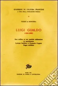 Luigi Gualdo (1844-1898). Son milieu et ses amitiés milanaises et parisiennes. Lettres inédites à François Coppée. Pages inédites Occasione