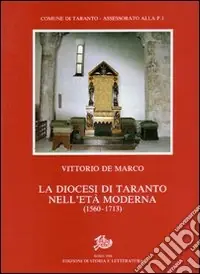 La diocesi di Taranto nell‘età moderna (1560-1713) Acquista Ora