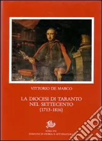 Offerta Limitata La diocesi di Taranto nel Settecento (1713-1816)