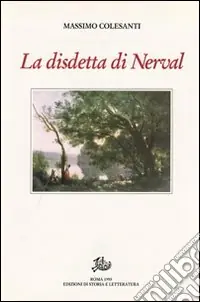 La disdetta di Nerval, con altri saggi e studi Occasione