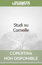 Prezzo Scontato Studi su Corneille