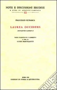 Ultime Pezzi Laurea occidens (Bucolicum carmen X). Testo latino a fronte
