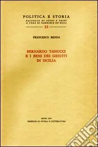 Promozione Bernardo Tanucci e i beni dei gesuiti in Sicilia