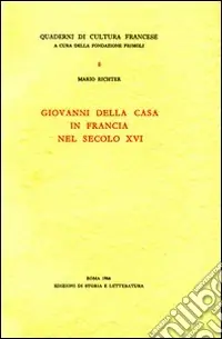 Giovanni Della Casa in Francia nel secolo XVI Promozione