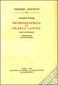 Orthographica et graeca latina iterum typis exscripta Soddisfatti O Rimborsati