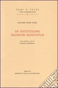 Professionale De institutione regiminis dignitatum. Testo latino a fronte