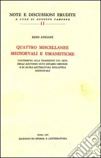 Quattro miscellanee medioevali e umanistiche Subito Disponibile