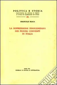 La soppressione innocenziana dei piccoli conventi in Italia Prezzo Di Fabbrica