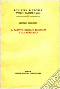 Il partito Operaio Italiano e gli anarchici Economico