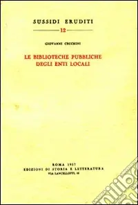 Le biblioteche pubbliche degli enti locali Bestseller