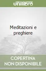 Compra Adesso Meditazioni e preghiere