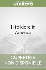 Il folklore in America A Buon Prezzo