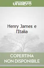 Super Prezzo Henry James e l‘Italia