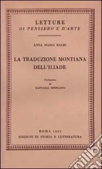 La traduzione montiana dell‘Iliade Prezzo Di Fabbrica