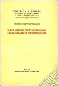 Sulle origini dell‘imperialismo nelle relazioni internazionali Professionale