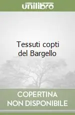 Quantità Limitata Tessuti copti del Bargello