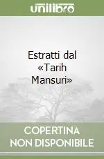 Estratti dal «Tarih Mansuri» Di Tendenza