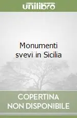 Compra Online Monumenti svevi in Sicilia