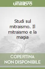 Studi sul mitraismo. Il mitraismo e la magia Sconto