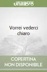 Professionale Vorrei vederci chiaro